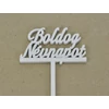 Kép 1/2 - Beszúrós "Boldog névnapot" felirat fehér 29cm 4db/csomag