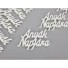 Kép 1/2 - Fehér &quot;Anyák Napjára&quot; felirat 8cm 6db/csomag