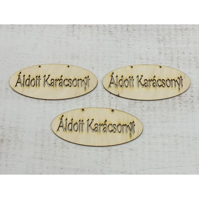 Natúr fa - "Áldott Karácsonyt" áttört tábla 3db/csomag