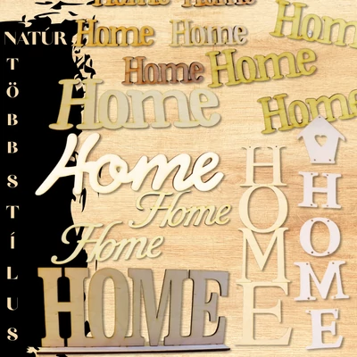 Natúr fa "Home" felirat - Több méretben