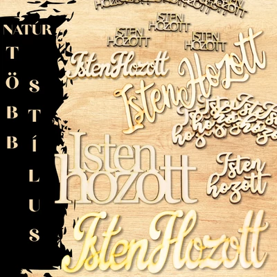 Isten Hozott felirat natúr több méretben