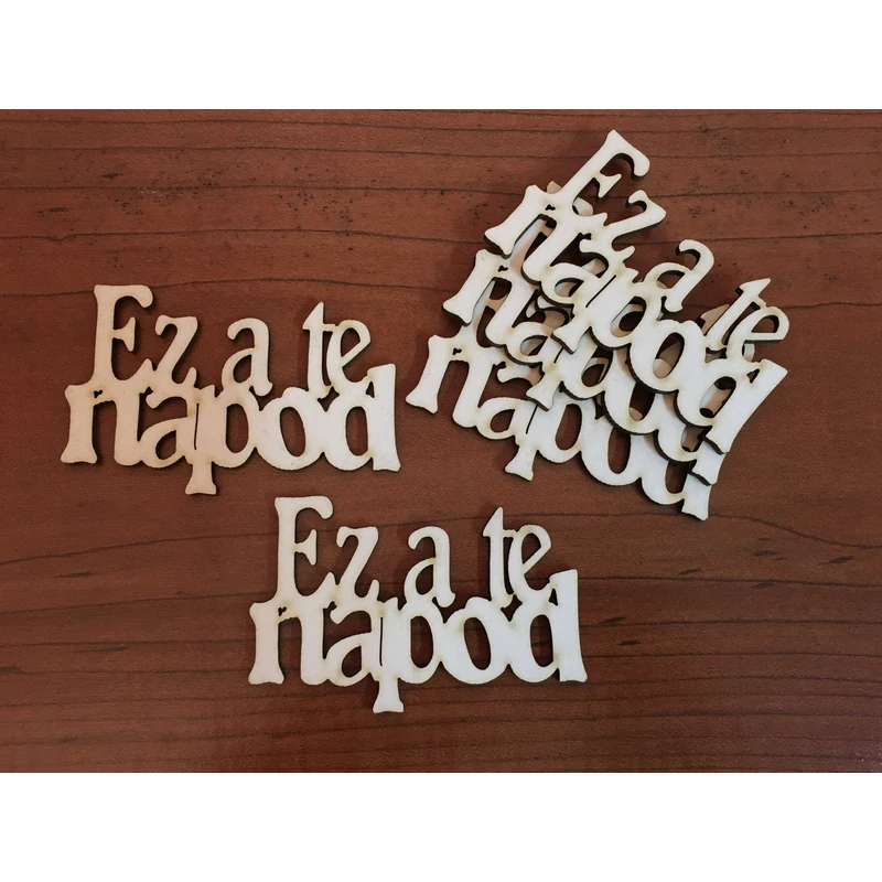 Felirat "Ez a te napod" 5db/csomag