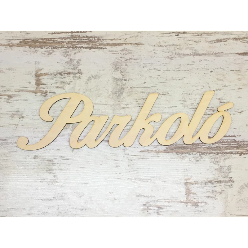 Natúr fa - "Parkoló" felirat 36cm